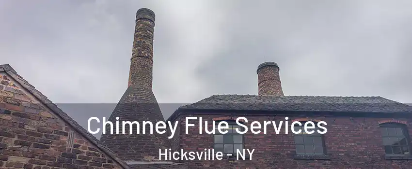  Chimney Flue Services Hicksville - NY