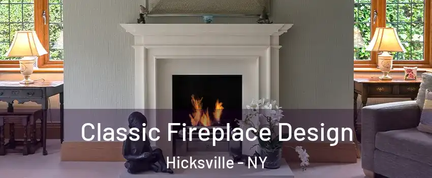  Classic Fireplace Design Hicksville - NY