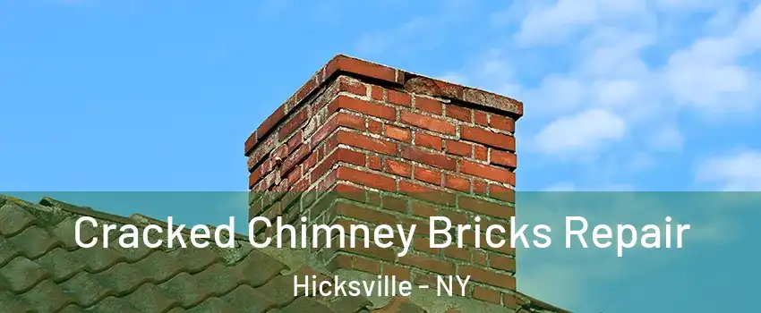  Cracked Chimney Bricks Repair Hicksville - NY