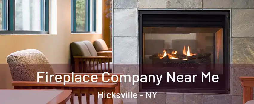  Fireplace Company Near Me Hicksville - NY