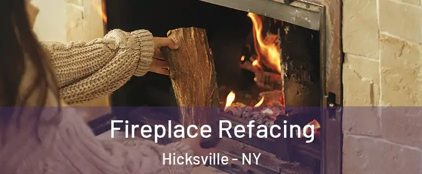  Fireplace Refacing Hicksville - NY