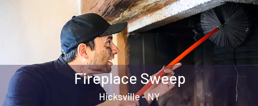  Fireplace Sweep Hicksville - NY