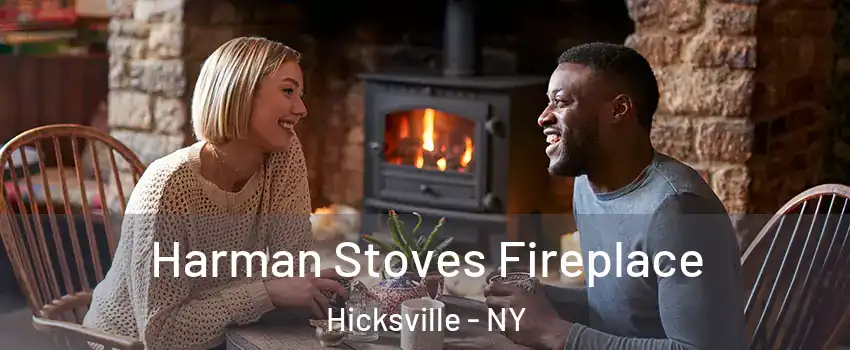  Harman Stoves Fireplace Hicksville - NY