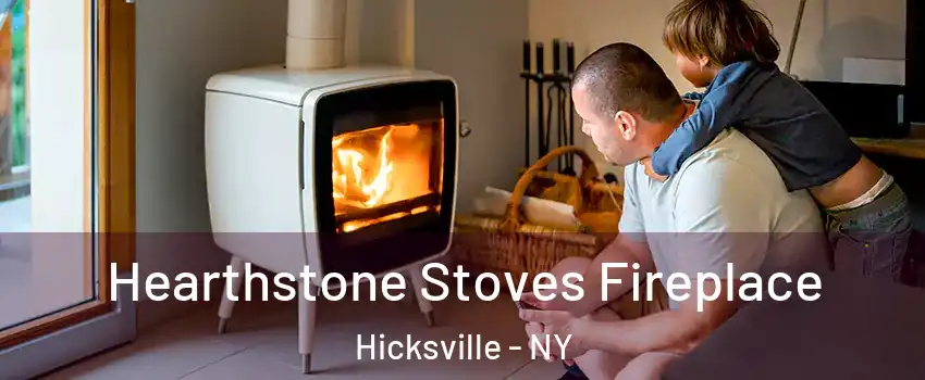  Hearthstone Stoves Fireplace Hicksville - NY