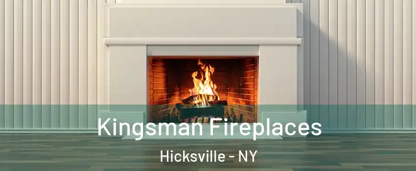  Kingsman Fireplaces Hicksville - NY