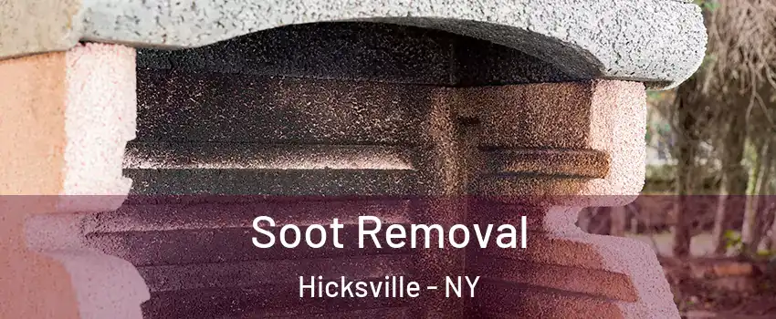  Soot Removal Hicksville - NY