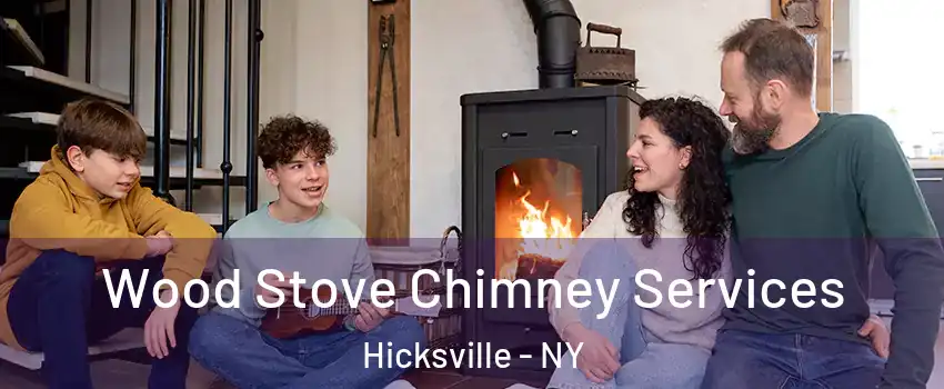  Wood Stove Chimney Services Hicksville - NY
